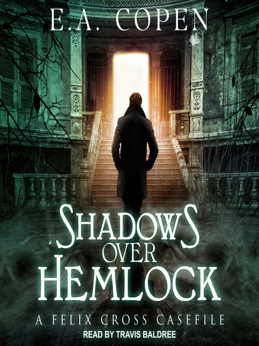 Title details for Shadows Over Hemlock by E.A. Copen - Available